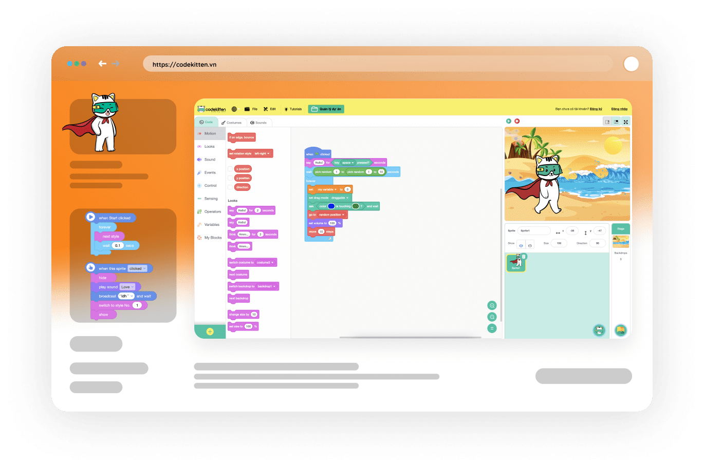 Nền tảng lập trình VN được thiết kế giành riêng cho các em học sinh giúp các em dễ dàng tiếp cận với lập trình một cách thú vị. Drag-and-drop Programming Platform sẽ giúp các em học tập lập trình một cách đơn giản và hiệu quả.